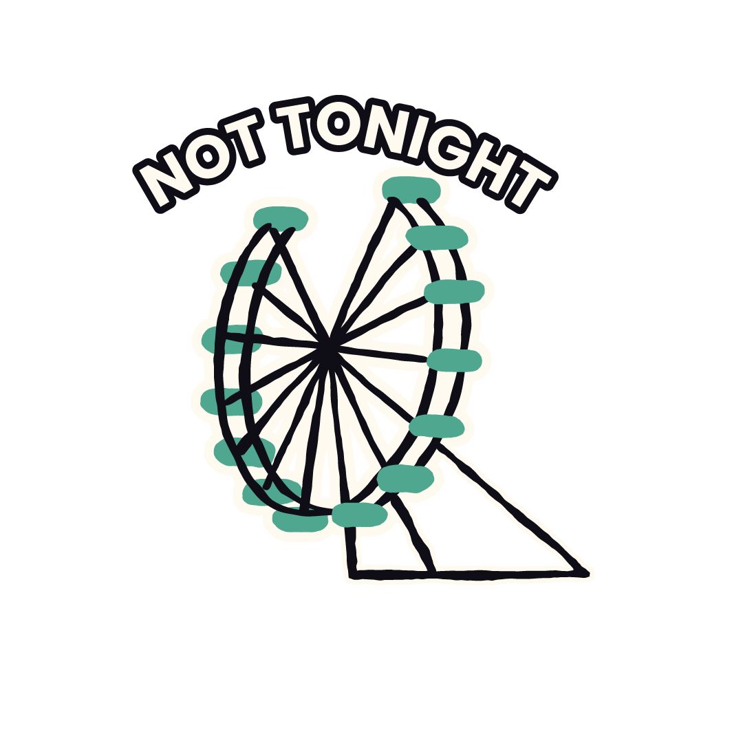 Not Tonight 1&2